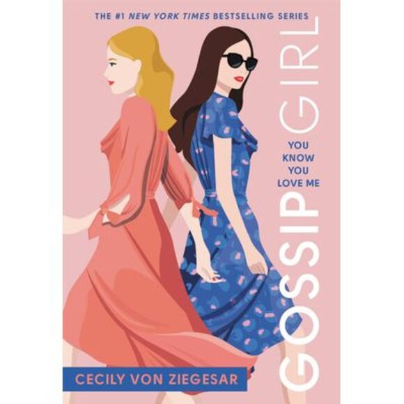 Cecily Von Ziegesar Other - Gossip Girl: You Know You Love Me: A Gossip Girl Novel -- Cecily Von Ziegesar